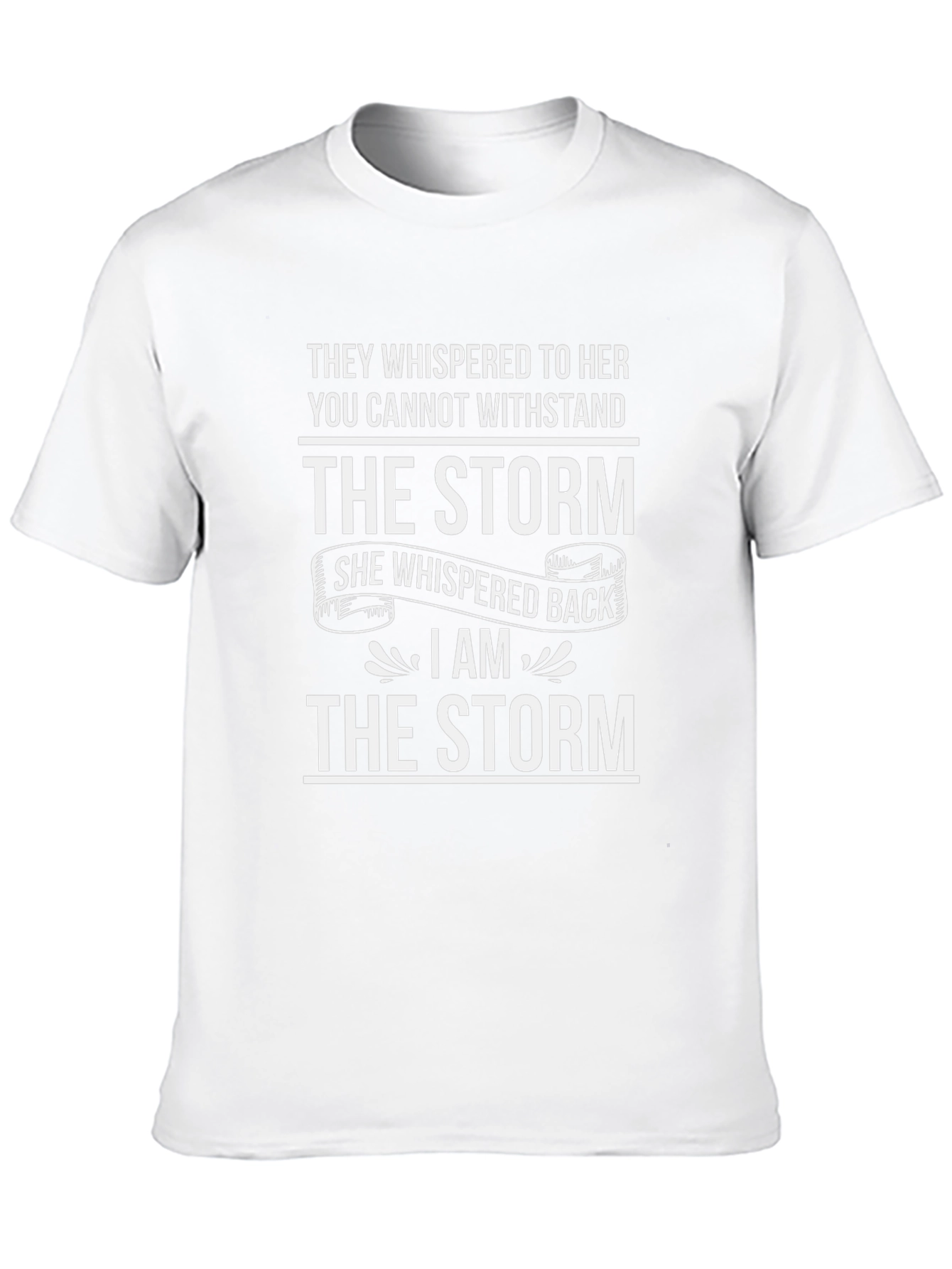 I Am The Storm Graphic T-Shirt
