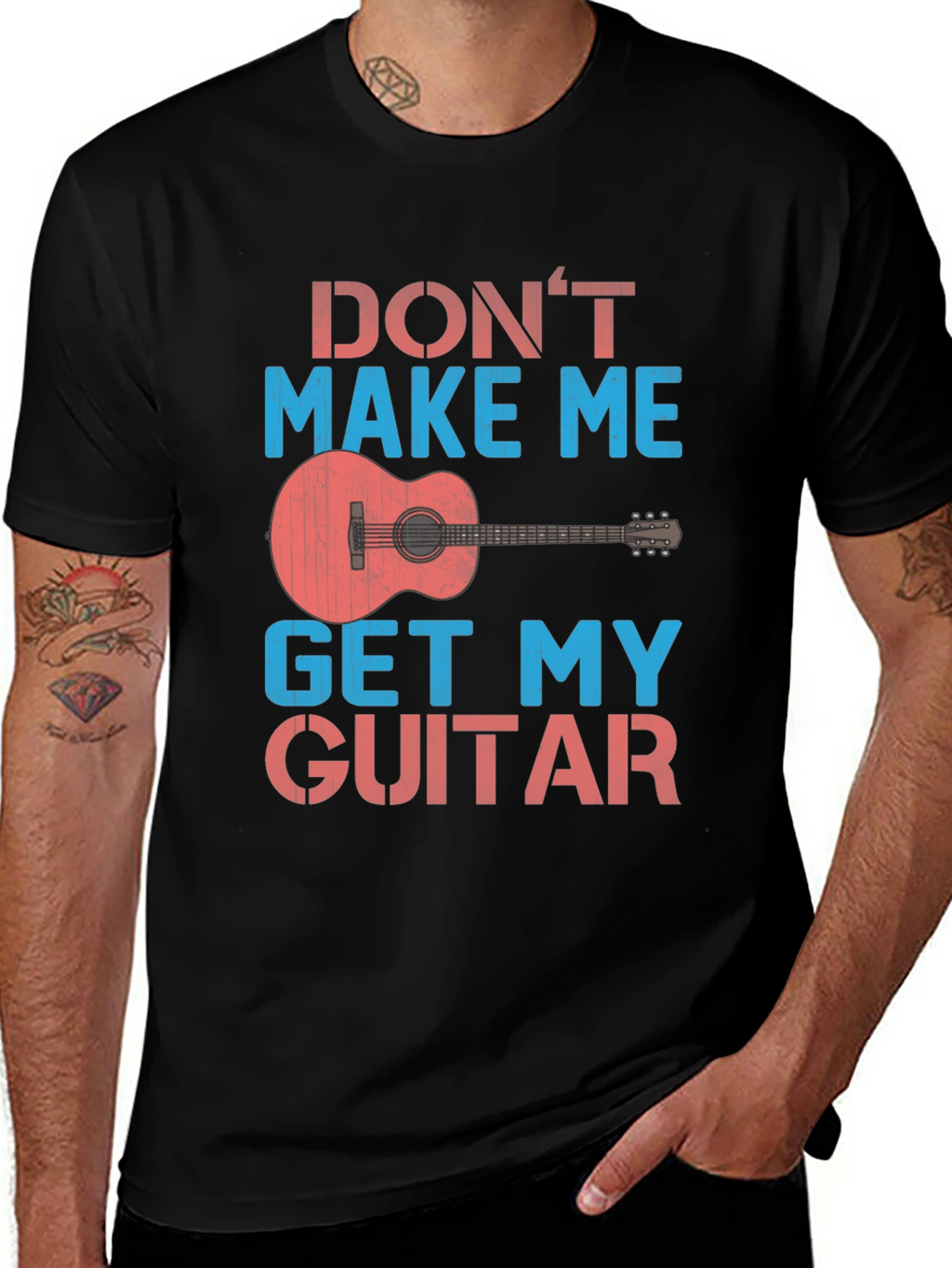 Dont Make Me Get My Guitar T-Shirt