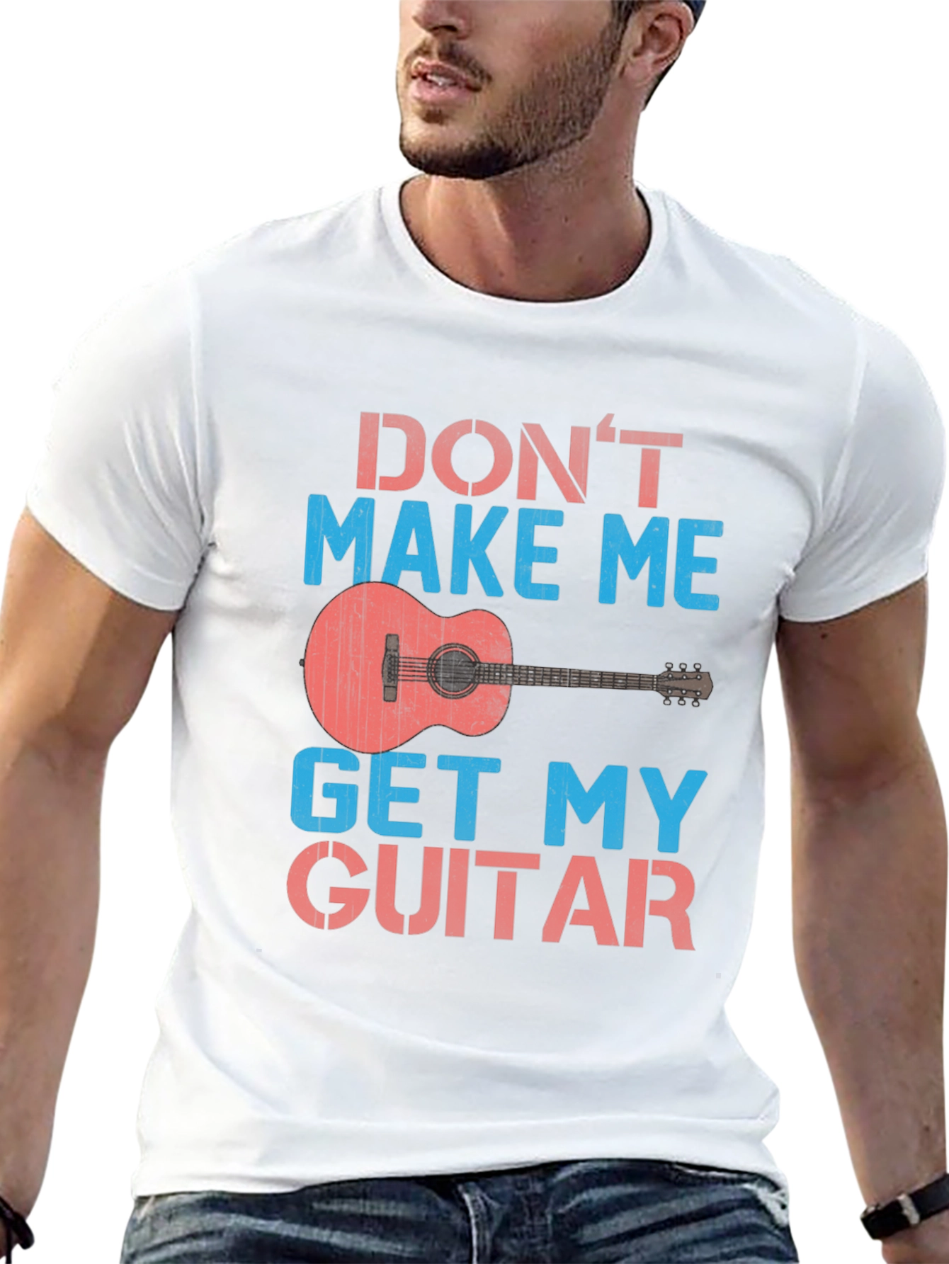Dont Make Me Get My Guitar T-Shirt