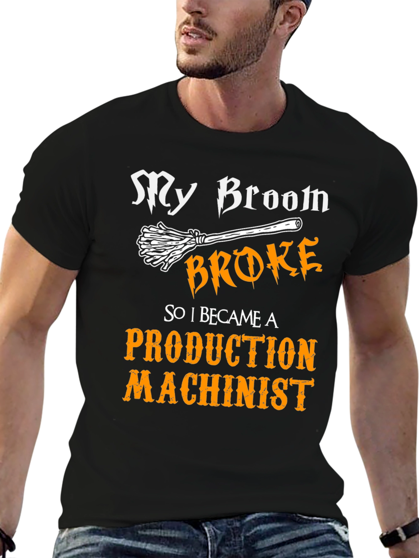 My Broom Broke Production Machinist Graphic Tee