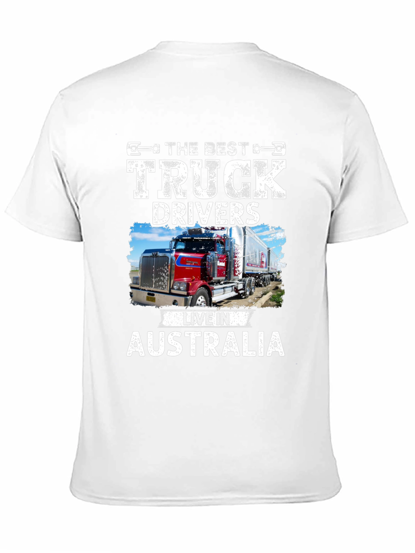 Best Truck Drivers Live In Australia T-Shirt