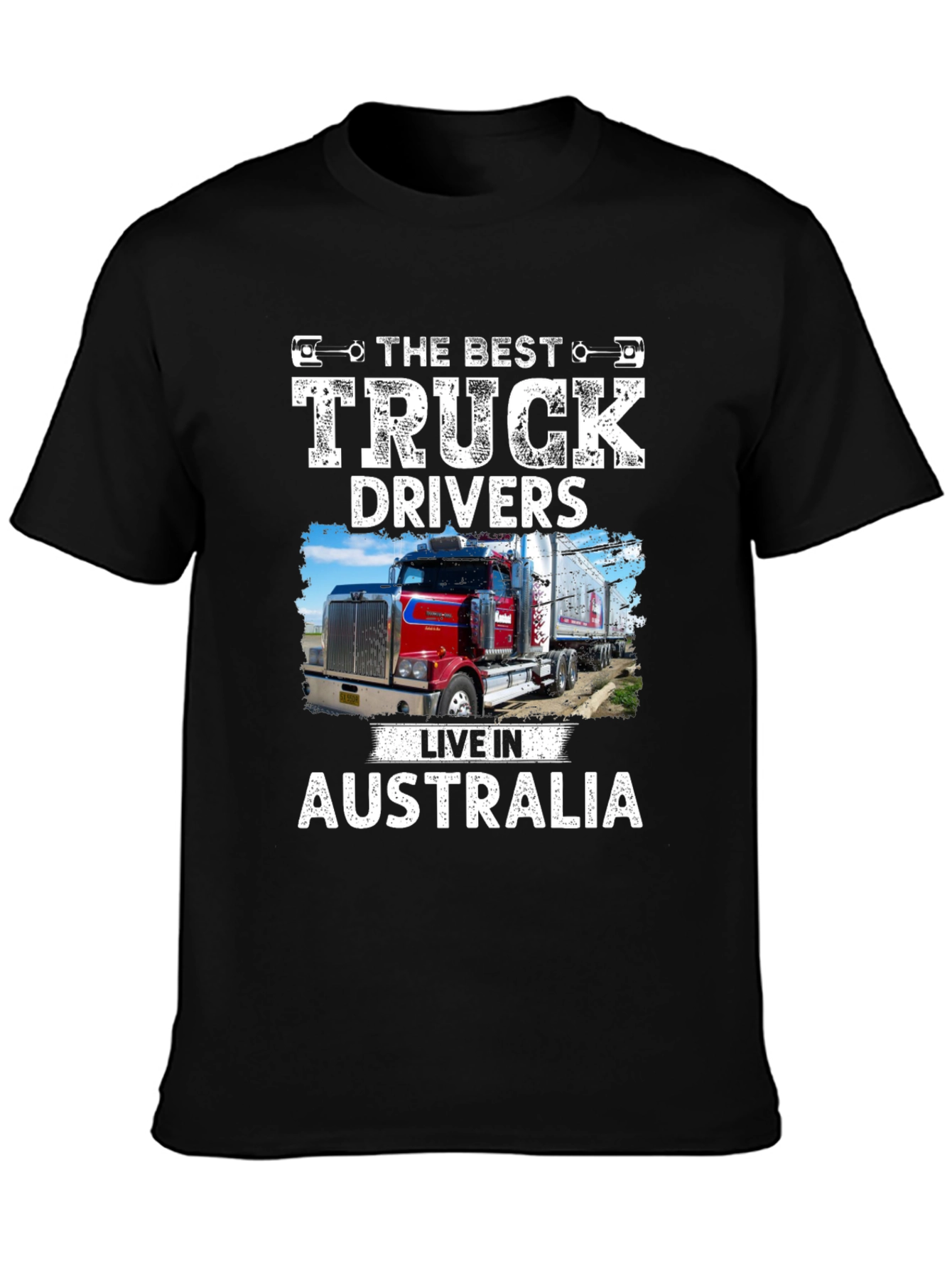 Best Truck Drivers Live In Australia T-Shirt