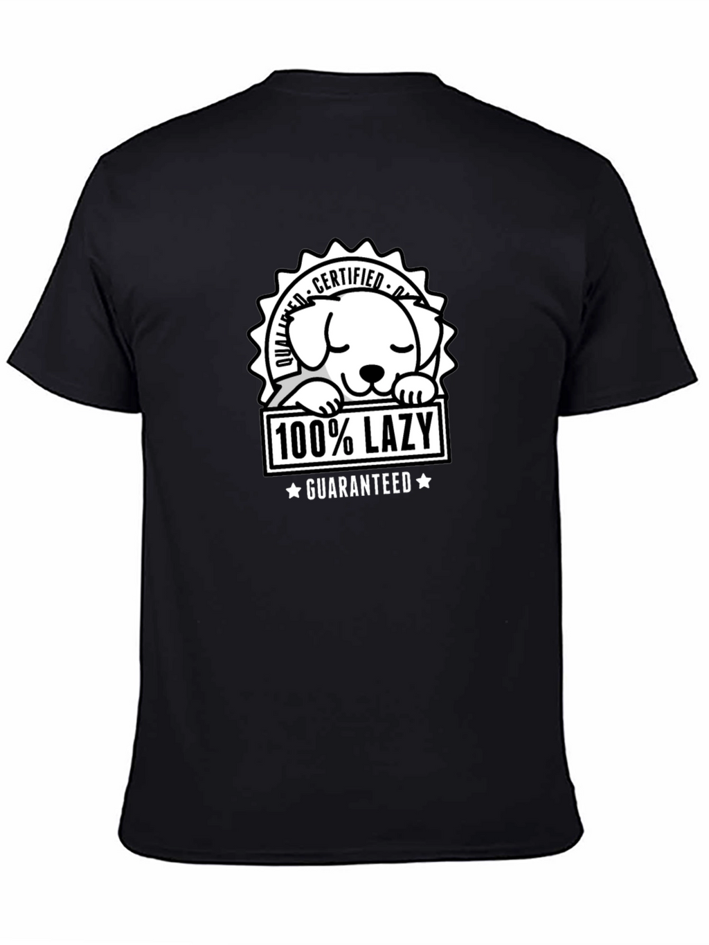 100% Lazy Certified Dog T-Shirt