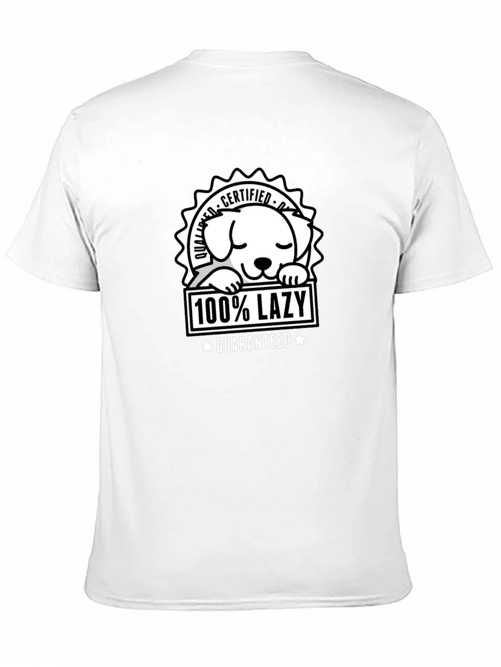 100% Lazy Certified Dog T-Shirt