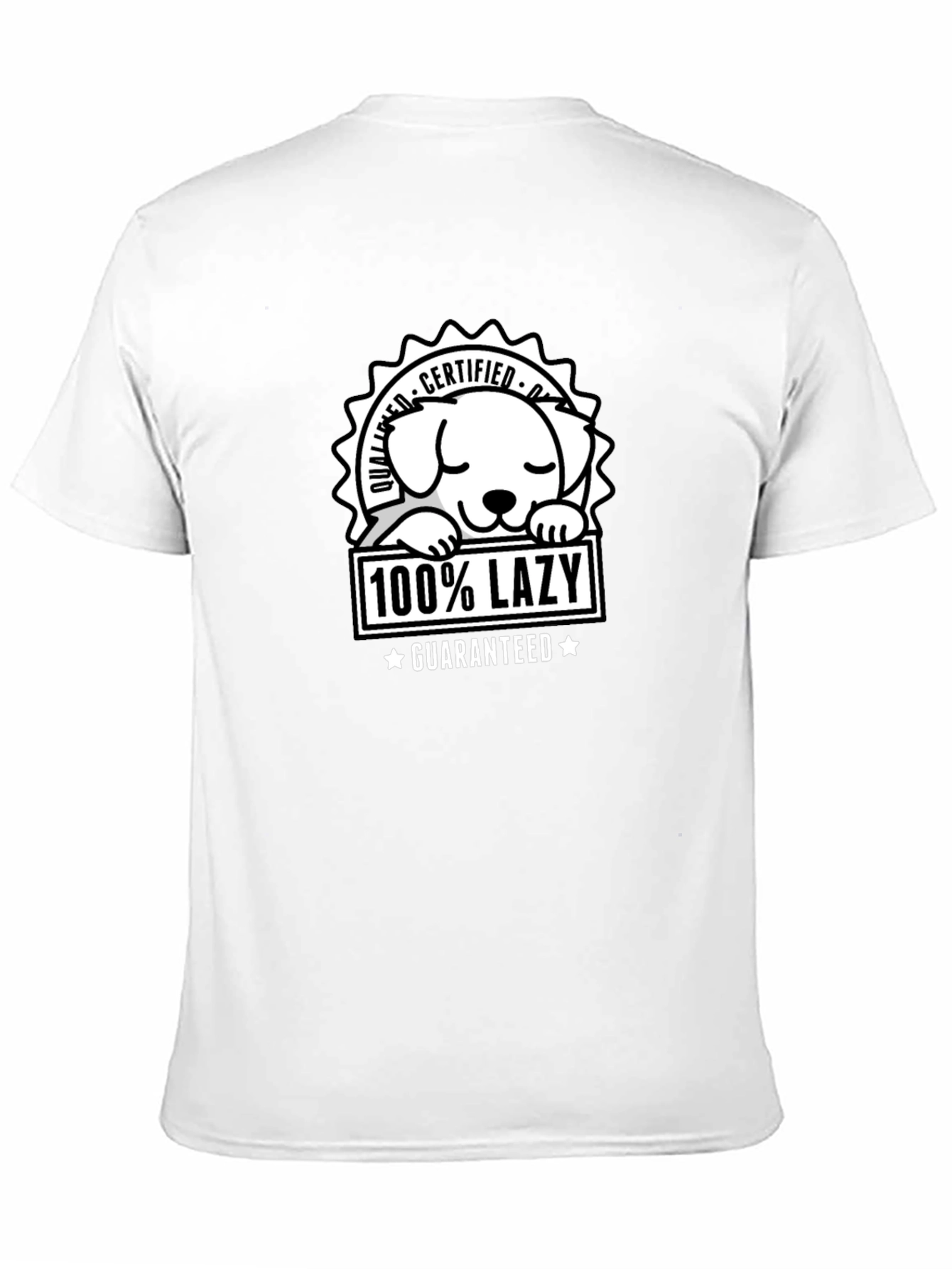 100% Lazy Certified Dog T-Shirt