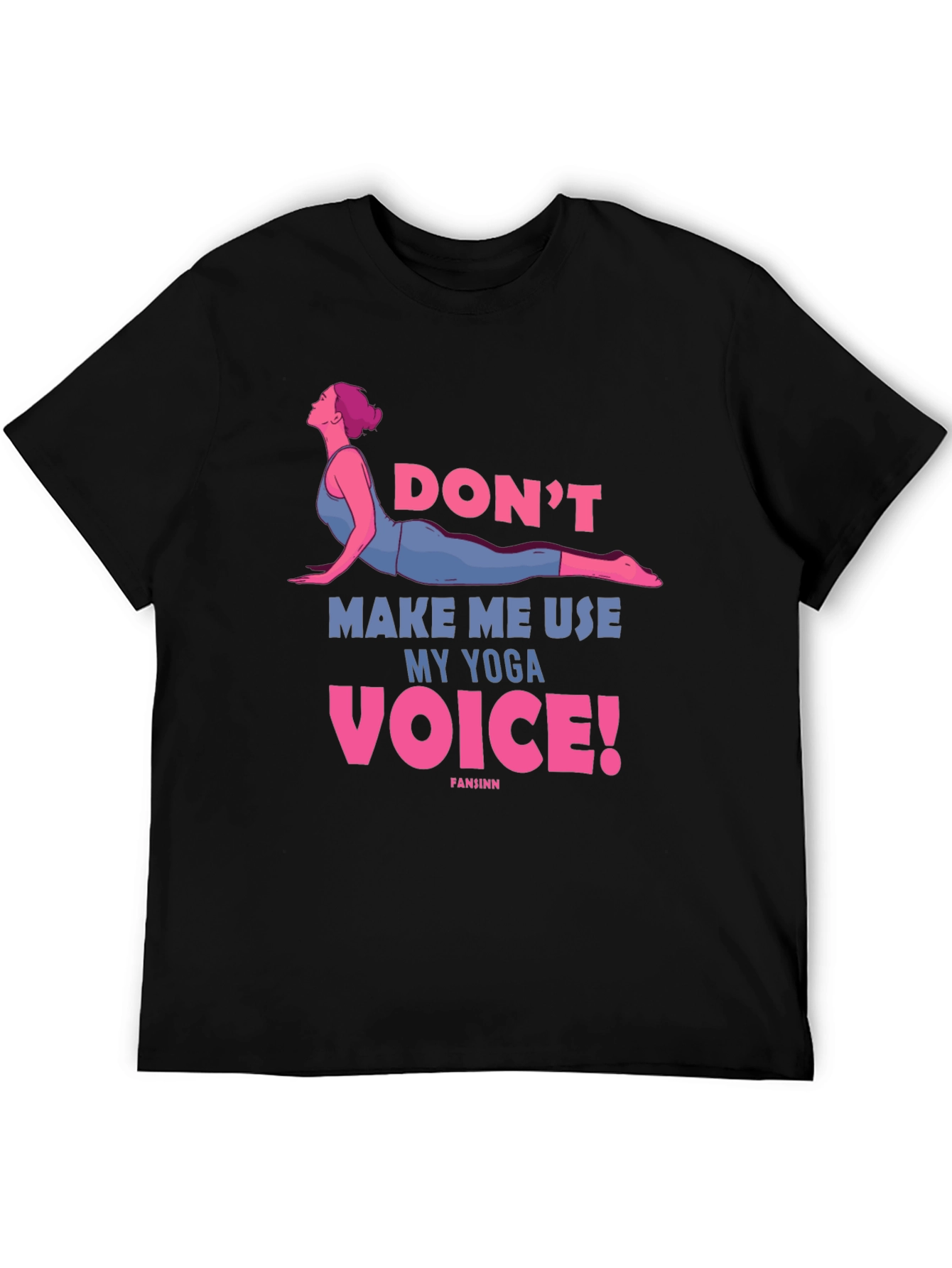 Yoga Voice Tee - Funny Workout Shirt