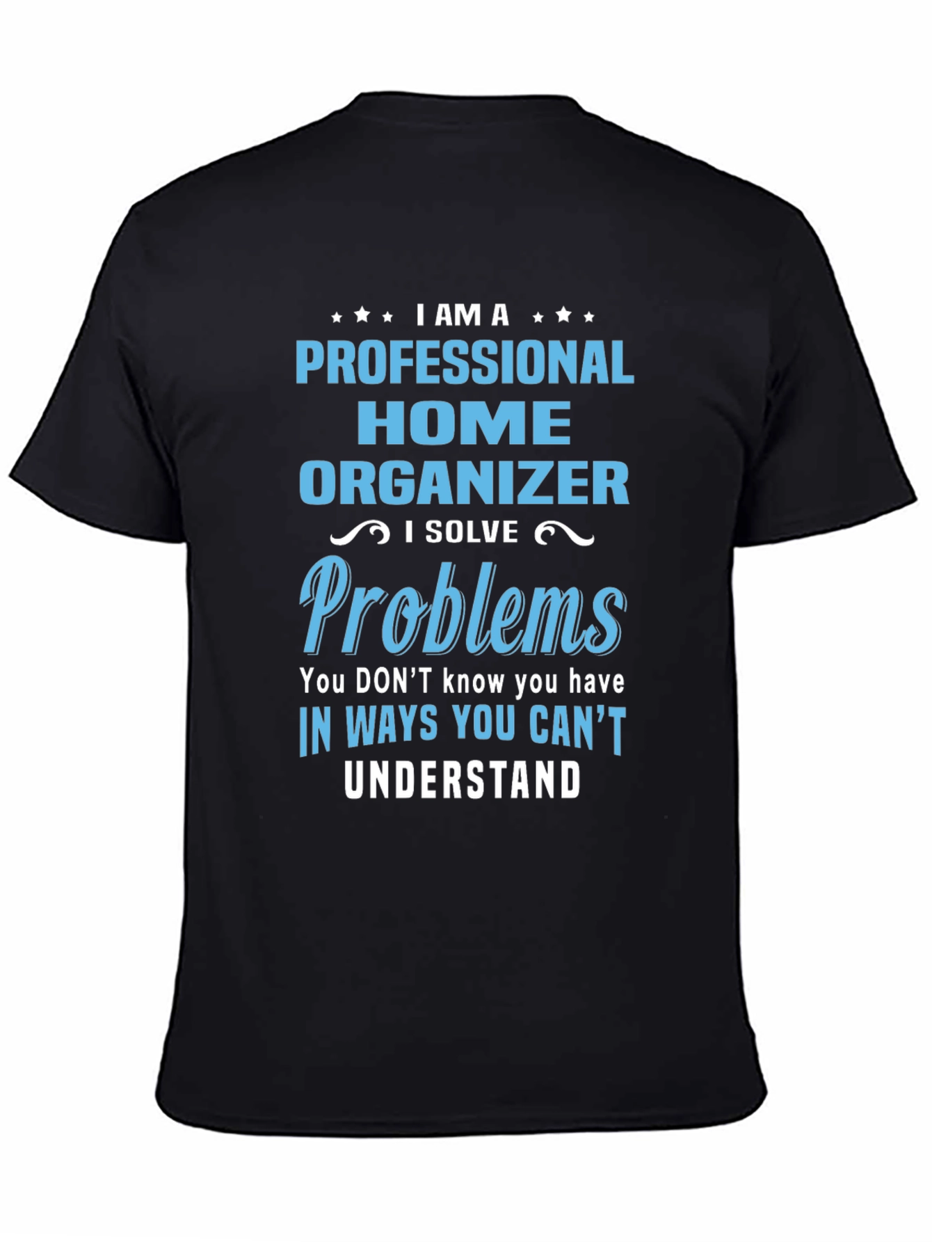 Professional Home Organizer T-Shirt