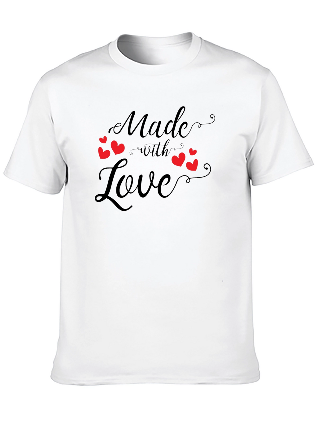 Made With Love T-Shirt