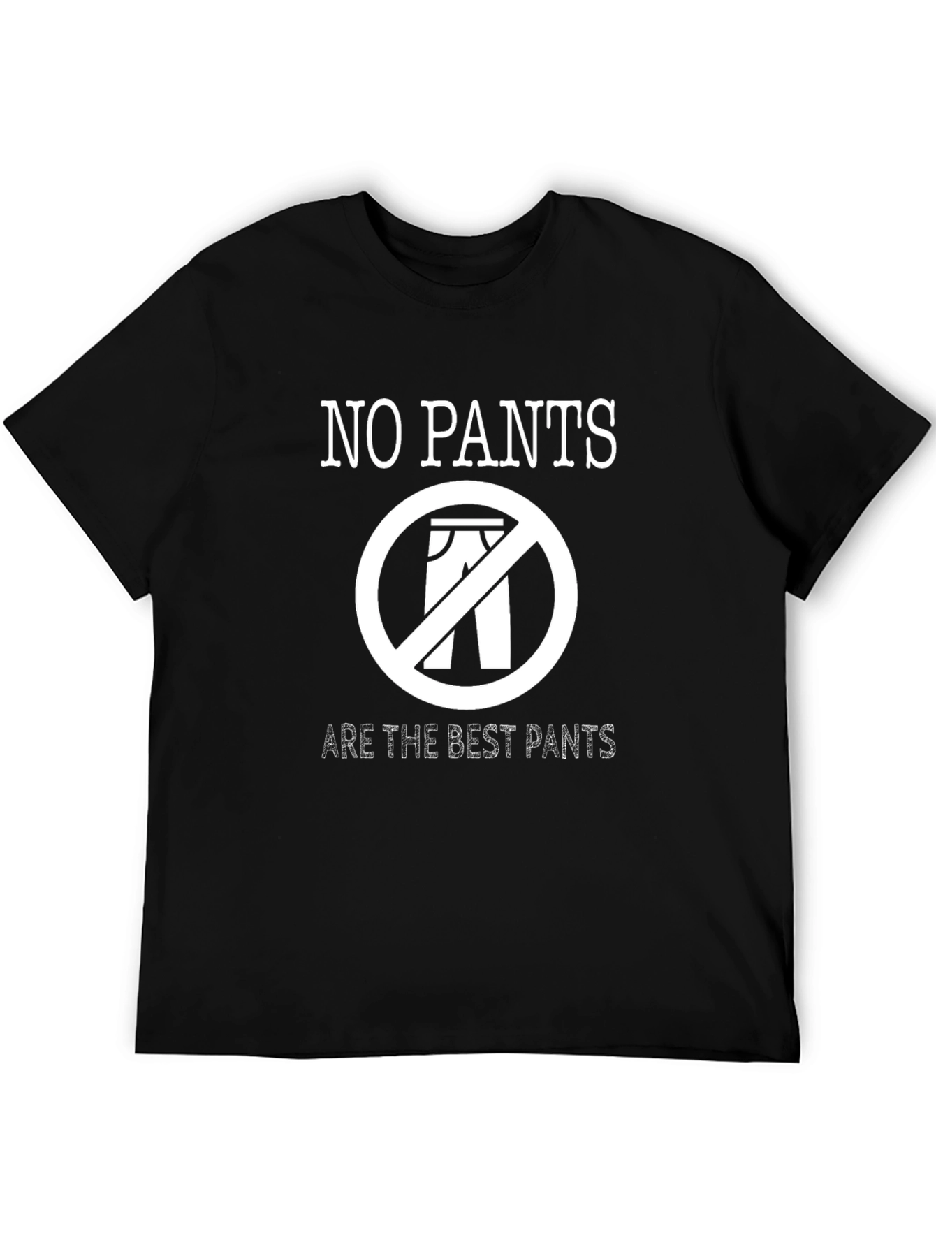 No Pants Are the Best Pants Funny Graphic T-Shirt