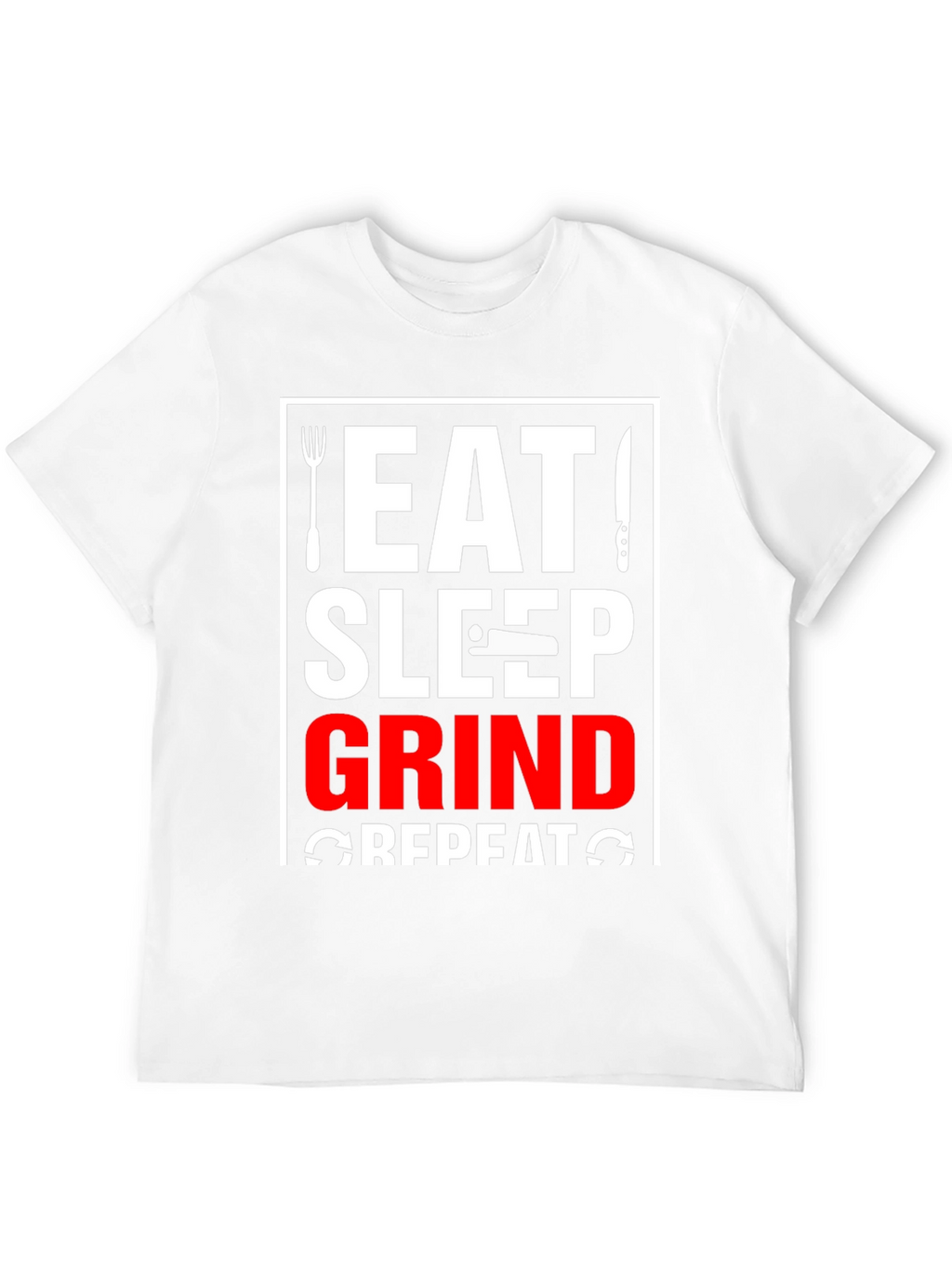 Eat Sleep Grind Repeat Black T-Shirt