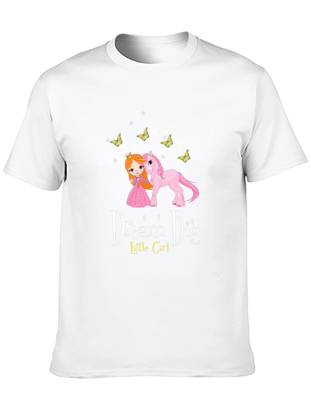 Dream Big Little Girl T-Shirt