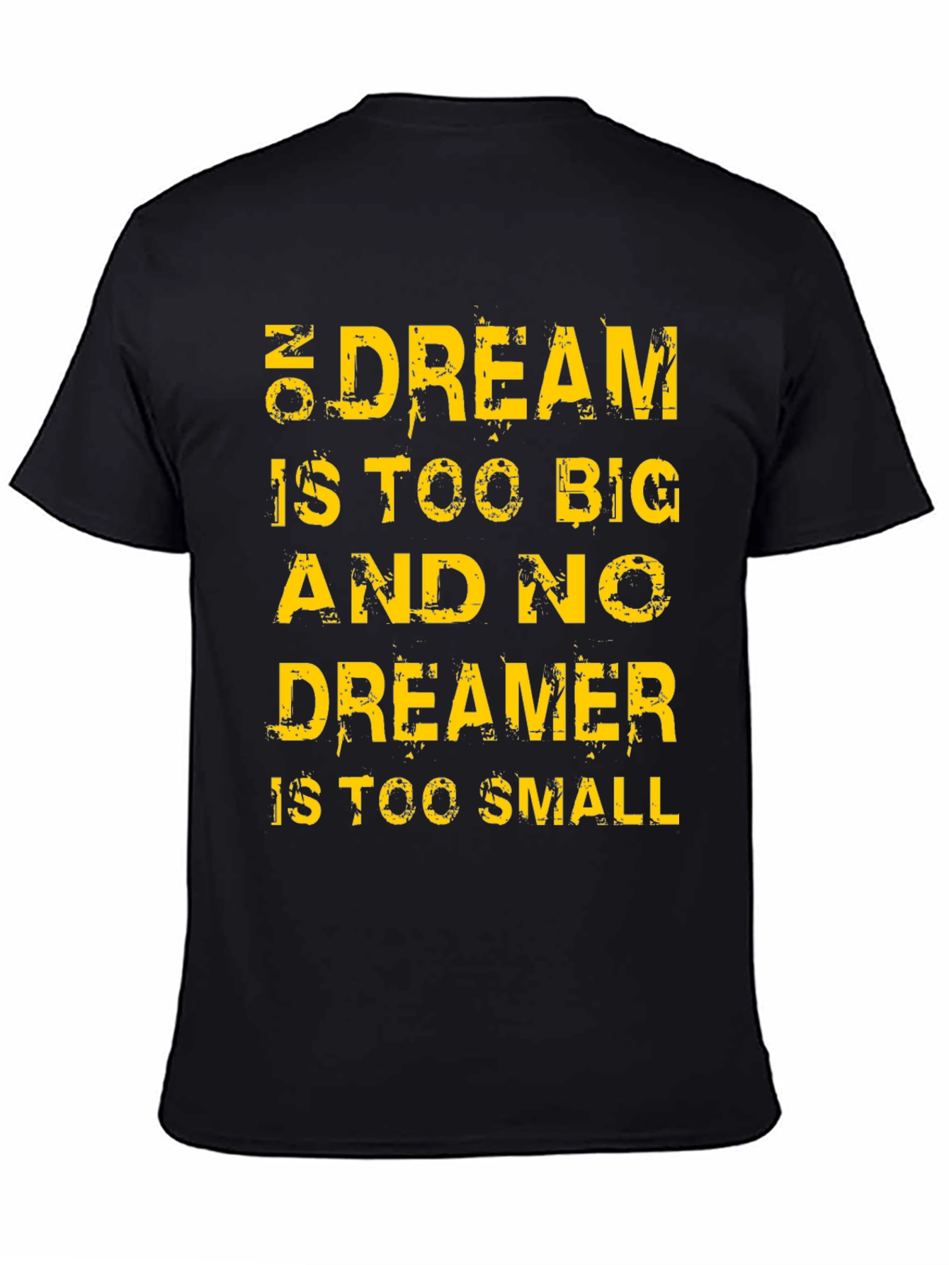 Motivational T-Shirt: Dream Big Dreamer