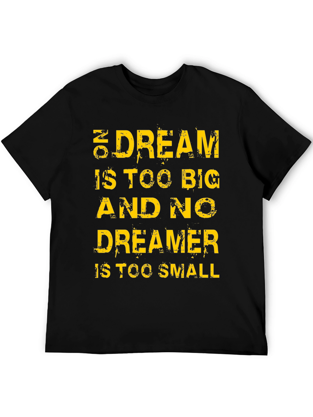 Motivational T-Shirt: Dream Big Dreamer