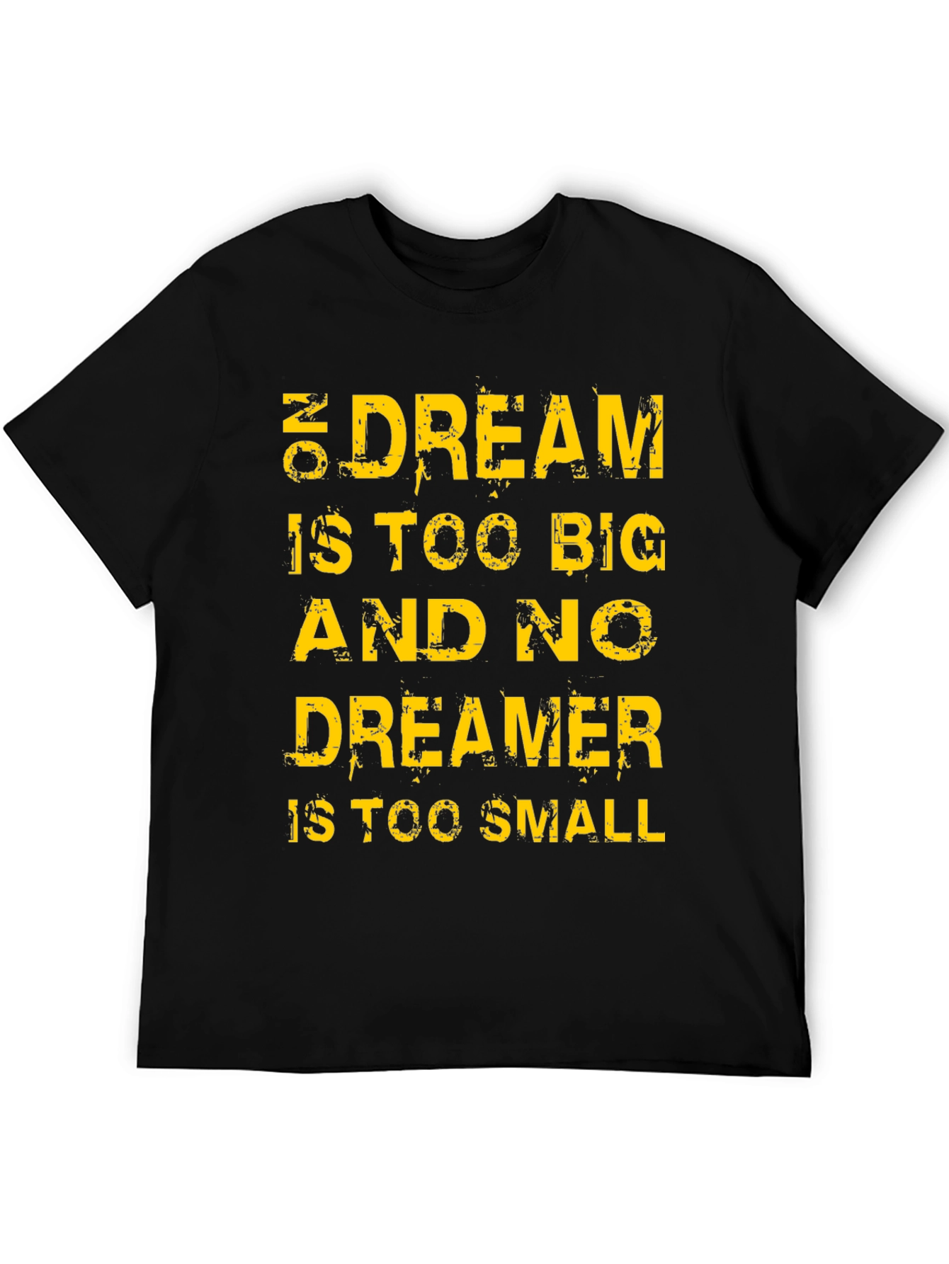 Motivational T-Shirt: Dream Big Dreamer