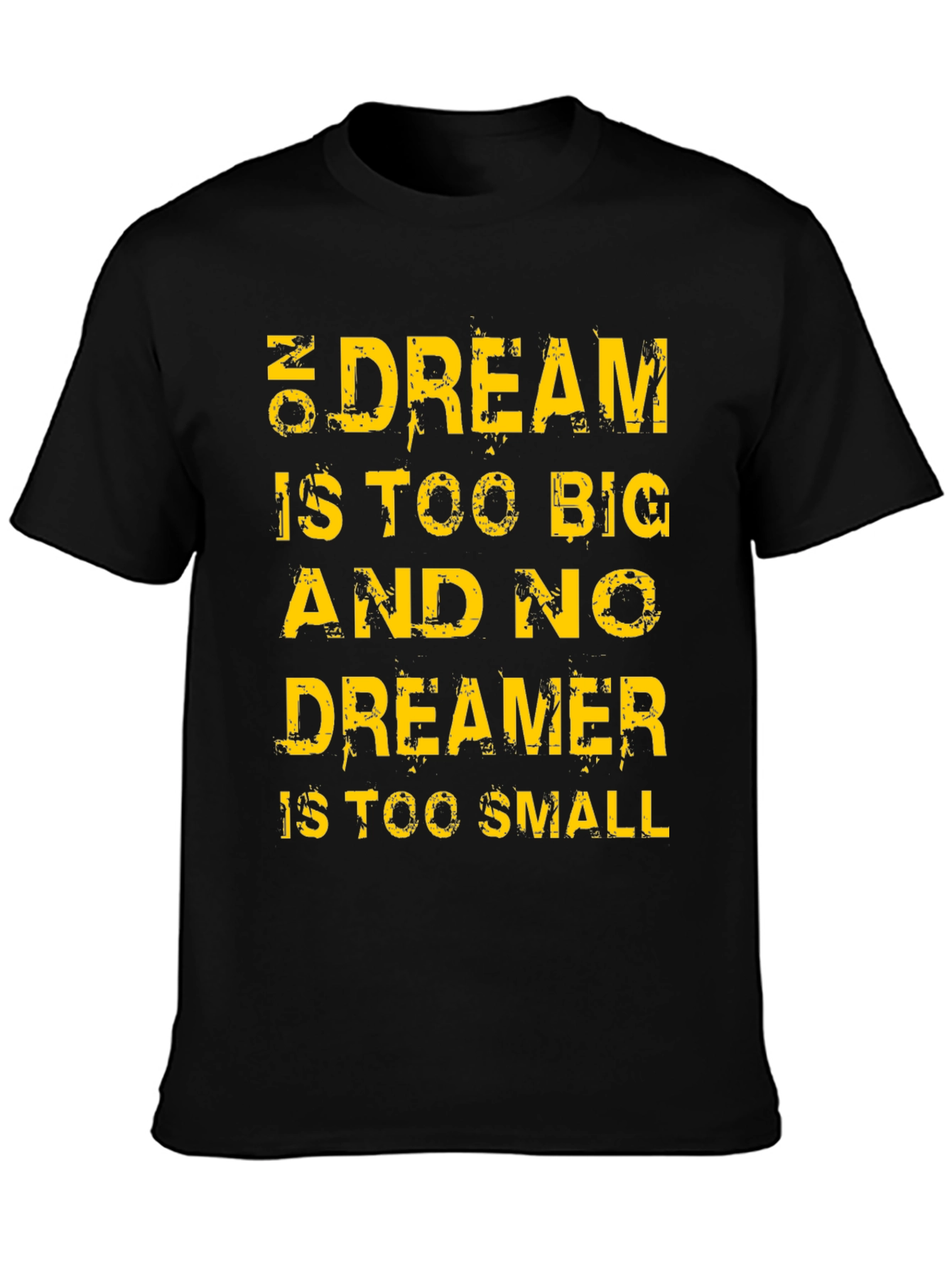 Motivational T-Shirt: Dream Big Dreamer