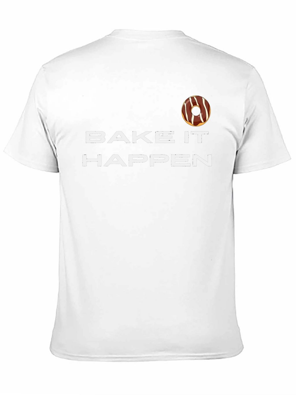Bake It Happen Donut Graphic Tee - Unisex