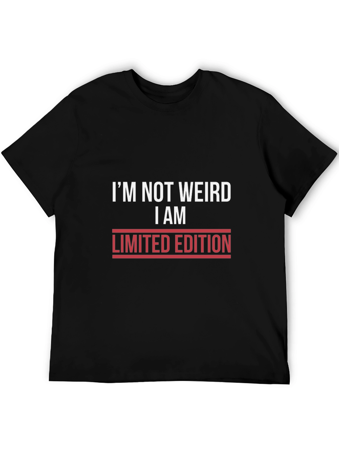 Im Not Weird Limited Edition Graphic T-Shirt