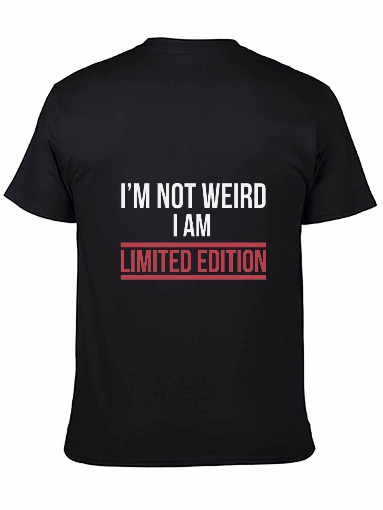 Im Not Weird Limited Edition Graphic T-Shirt