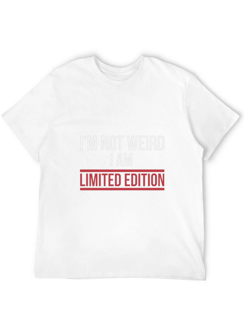Im Not Weird Limited Edition Graphic T-Shirt
