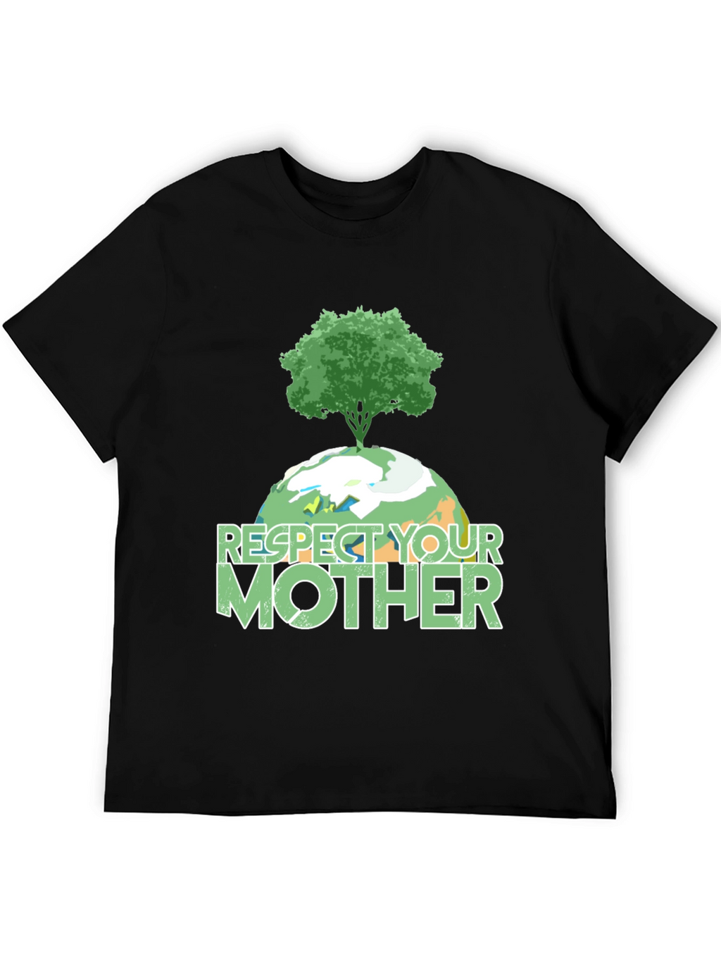 Respect Your Mother T-Shirt - Earth Day Tee