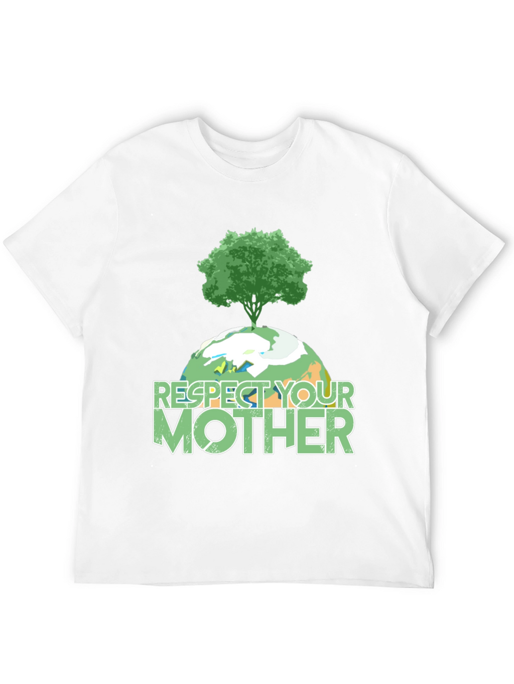 Respect Your Mother T-Shirt - Earth Day Tee