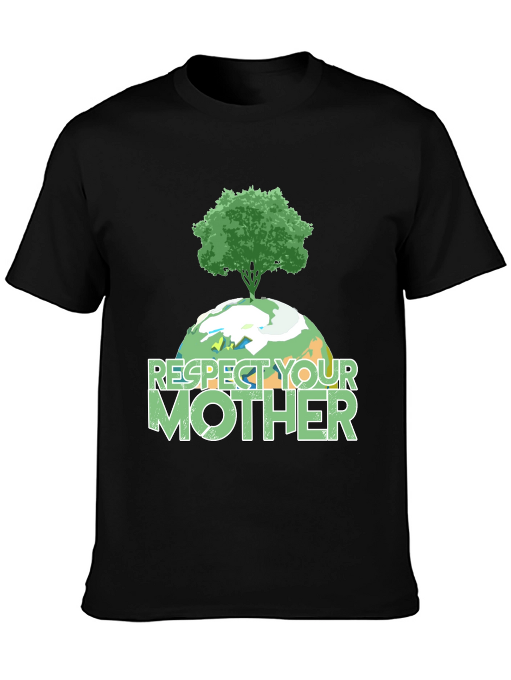 Respect Your Mother T-Shirt - Earth Day Tee