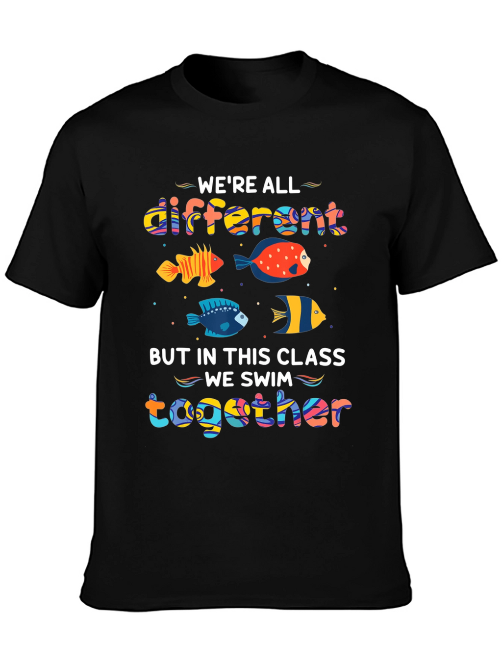 In This Class We Swim Together T-Shirt