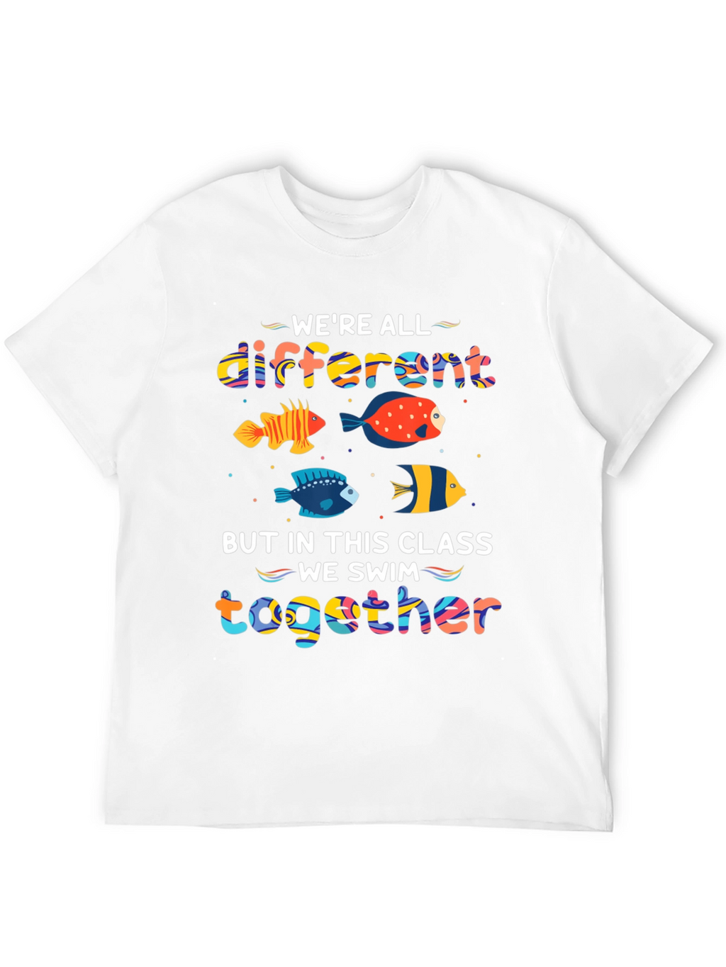 In This Class We Swim Together T-Shirt