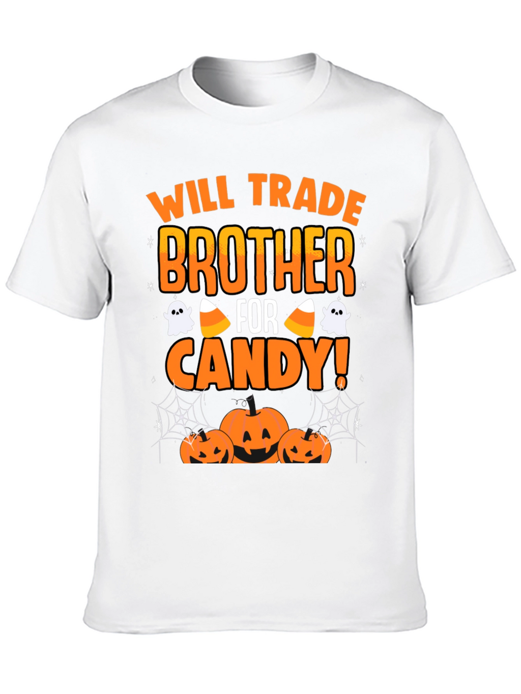 Will Trade Brother For Candy Halloween T-Shirt