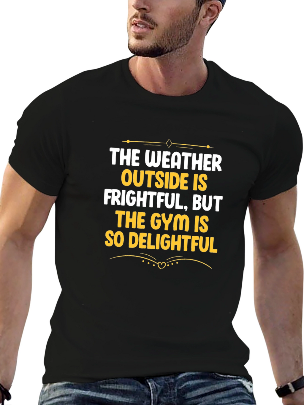 Funny Gym Workout T-Shirt: Weather Frightful Gym Delightful