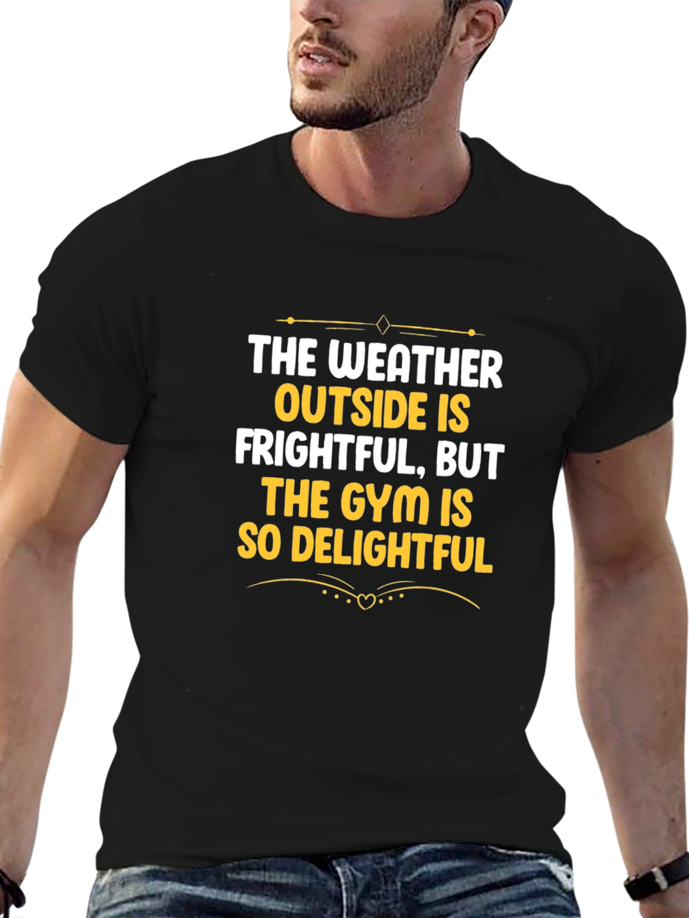 Funny Gym Workout T-Shirt: Weather Frightful Gym Delightful