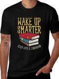 Wake Up Smarter Librarian T-Shirt