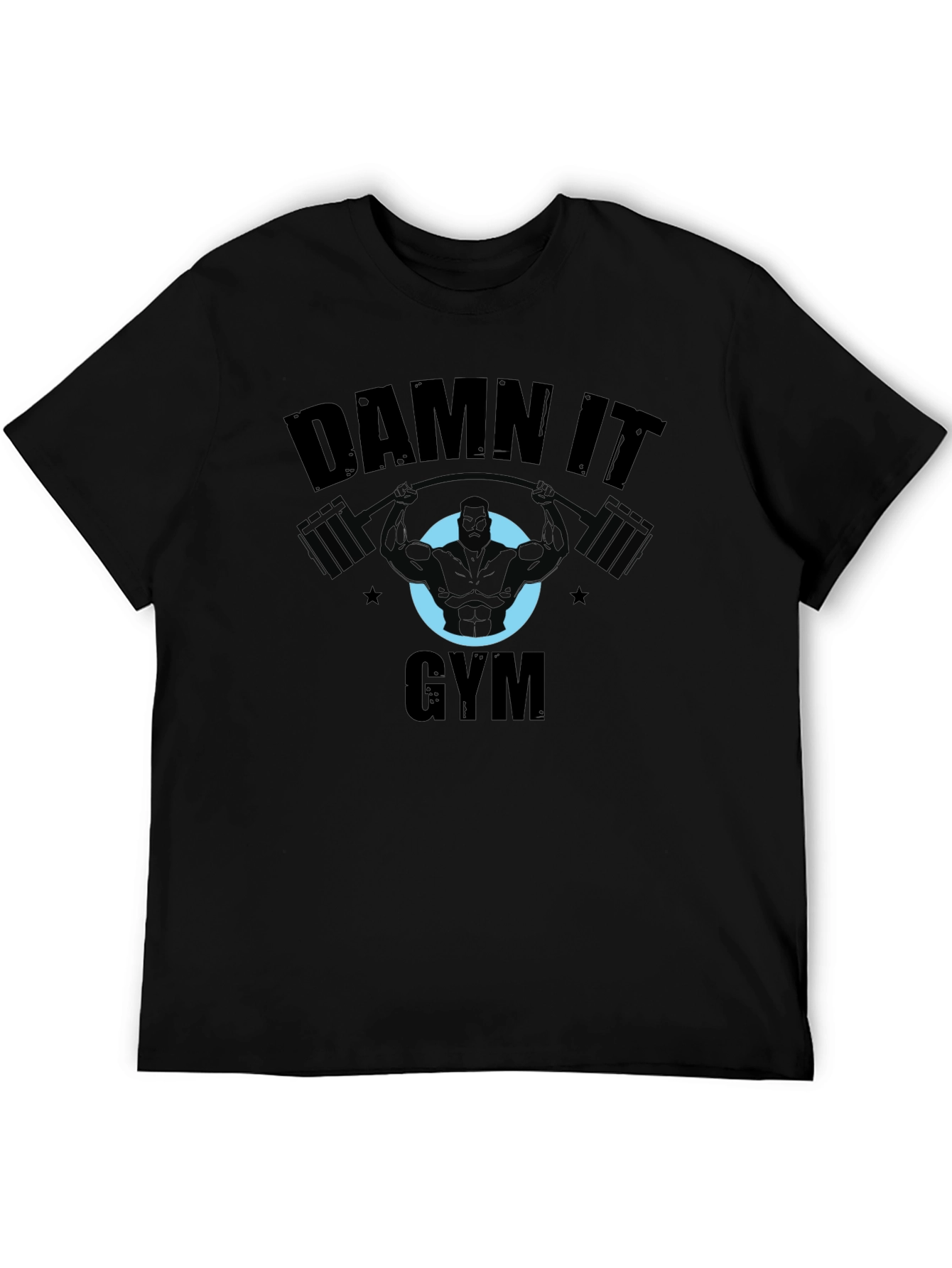 Damn It Gym Black T-Shirt Workout Fitness