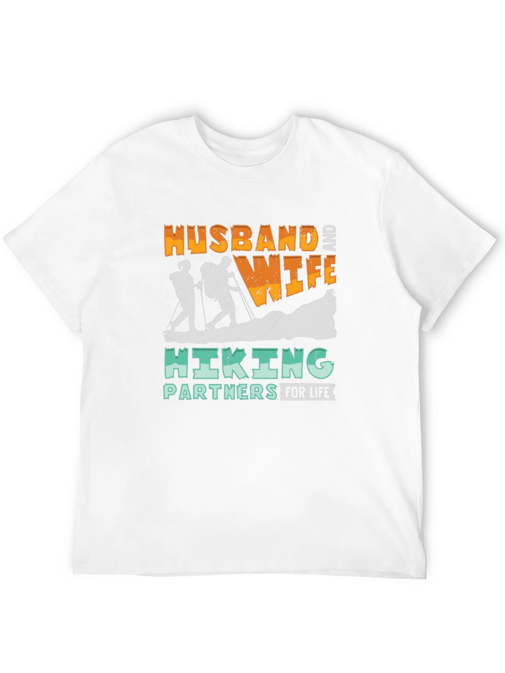 Hiking Partners T-Shirt Husband and Wife Design