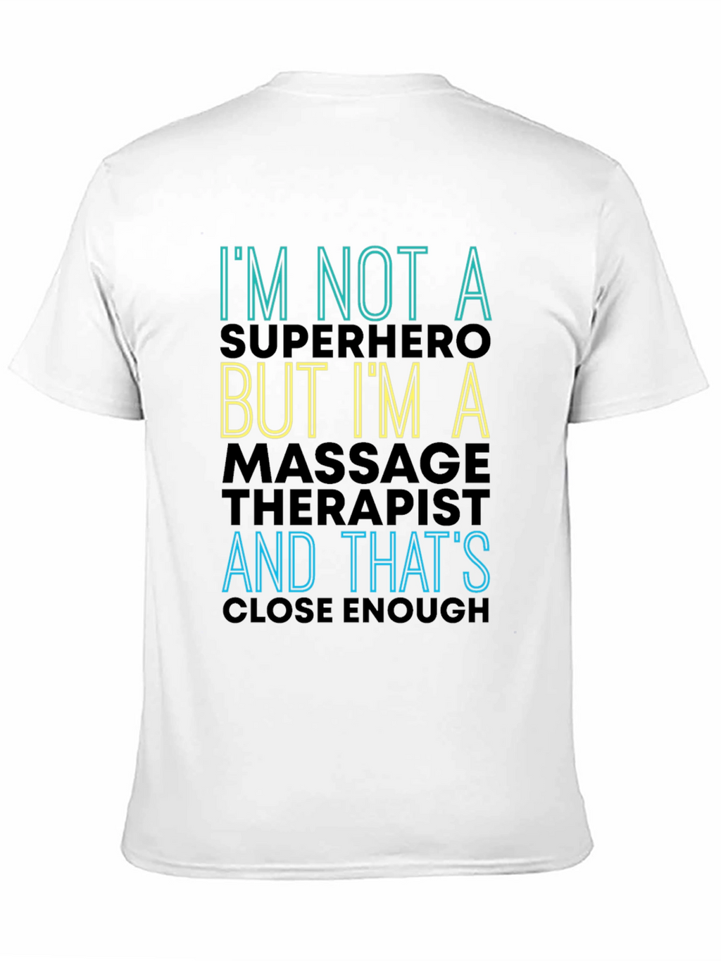 Massage Therapist Superhero Funny T-Shirt