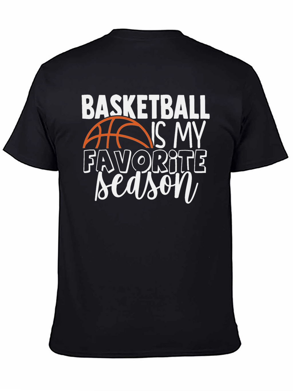 Basketball Is My Favorite Season Graphic Tee