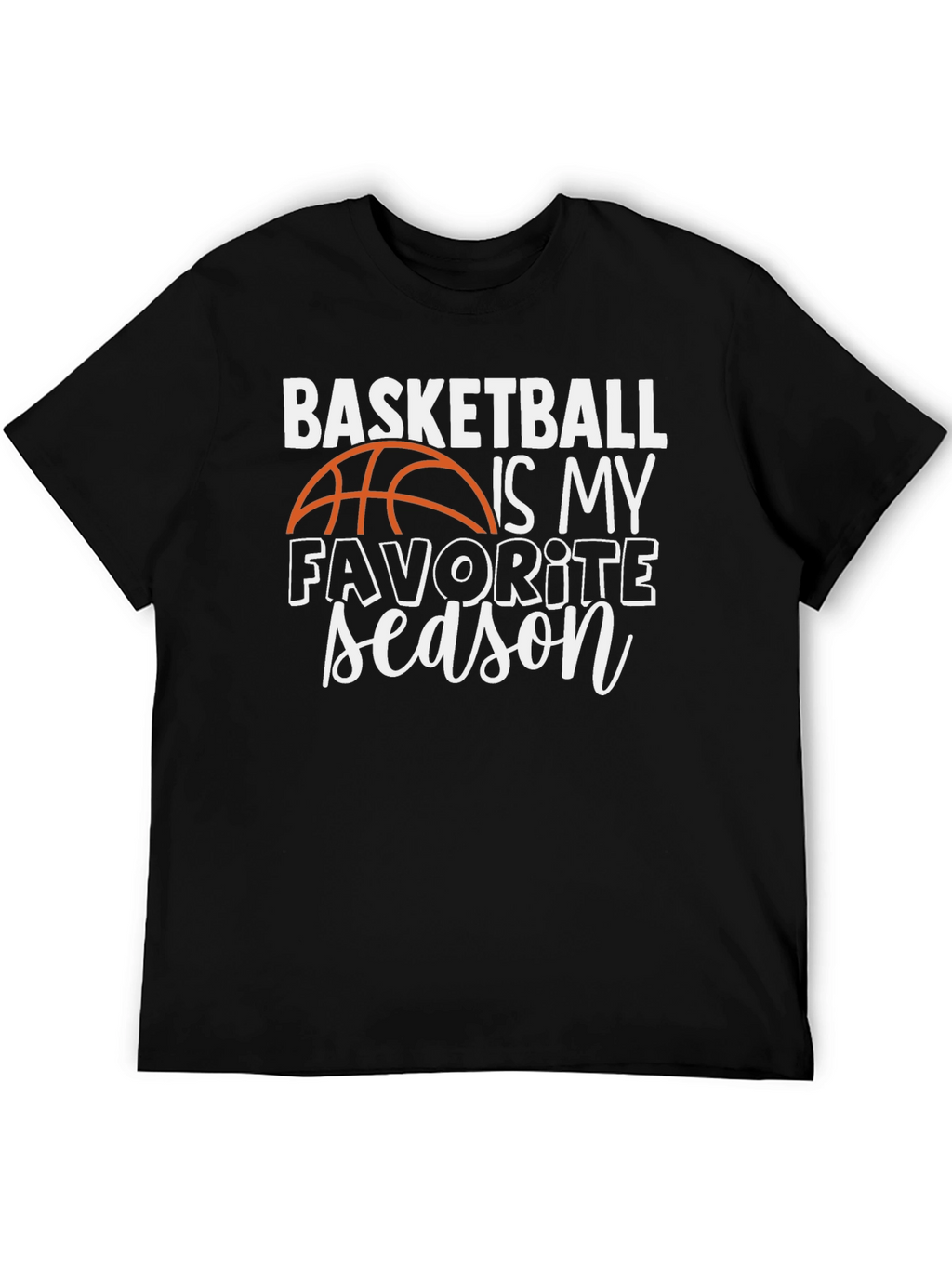 Basketball Is My Favorite Season Graphic Tee