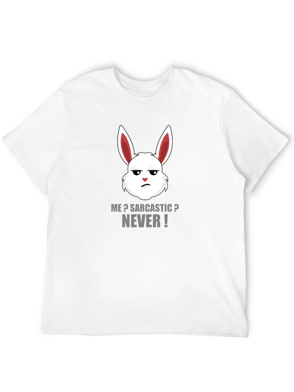 Sarcastic Rabbit Graphic Tee - Funny Humor T-Shirt