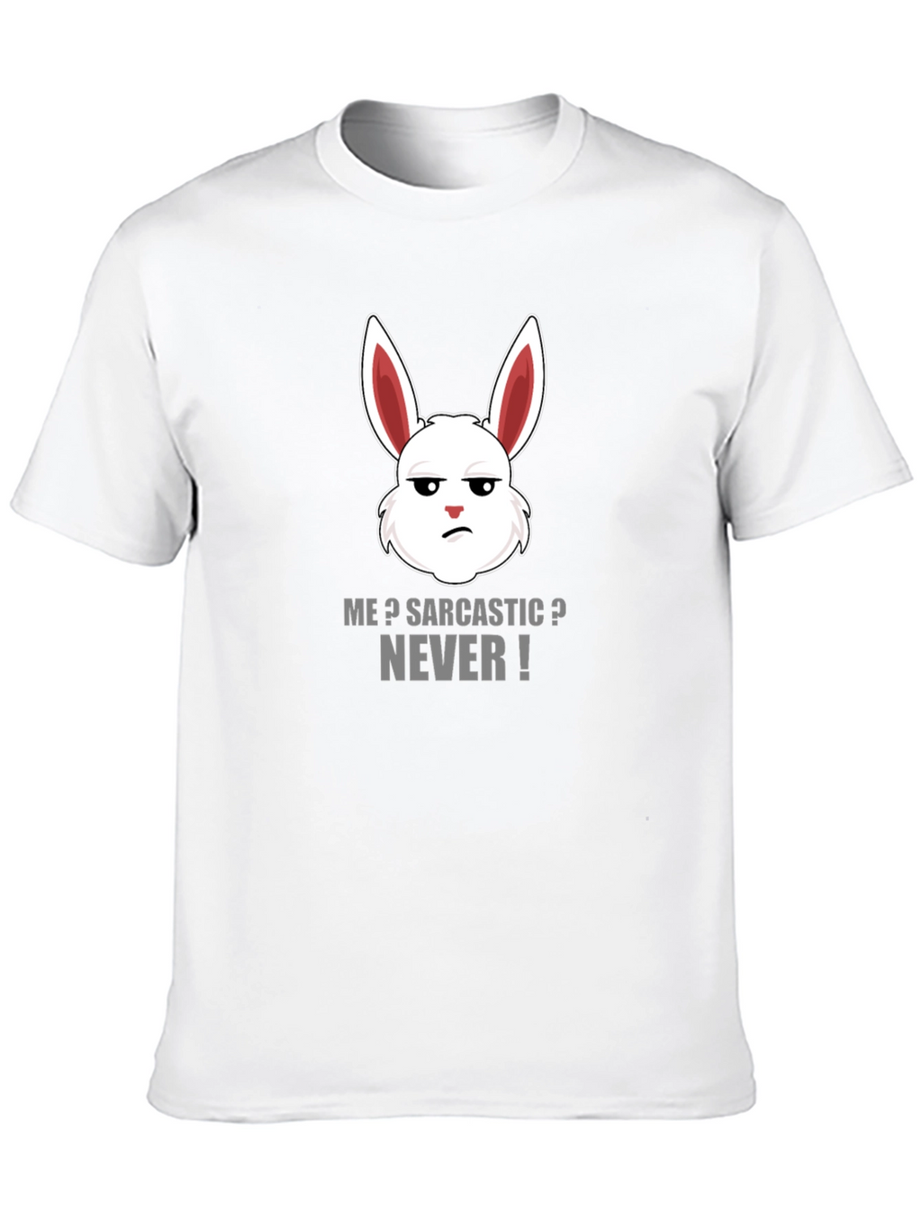 Sarcastic Rabbit Graphic Tee - Funny Humor T-Shirt