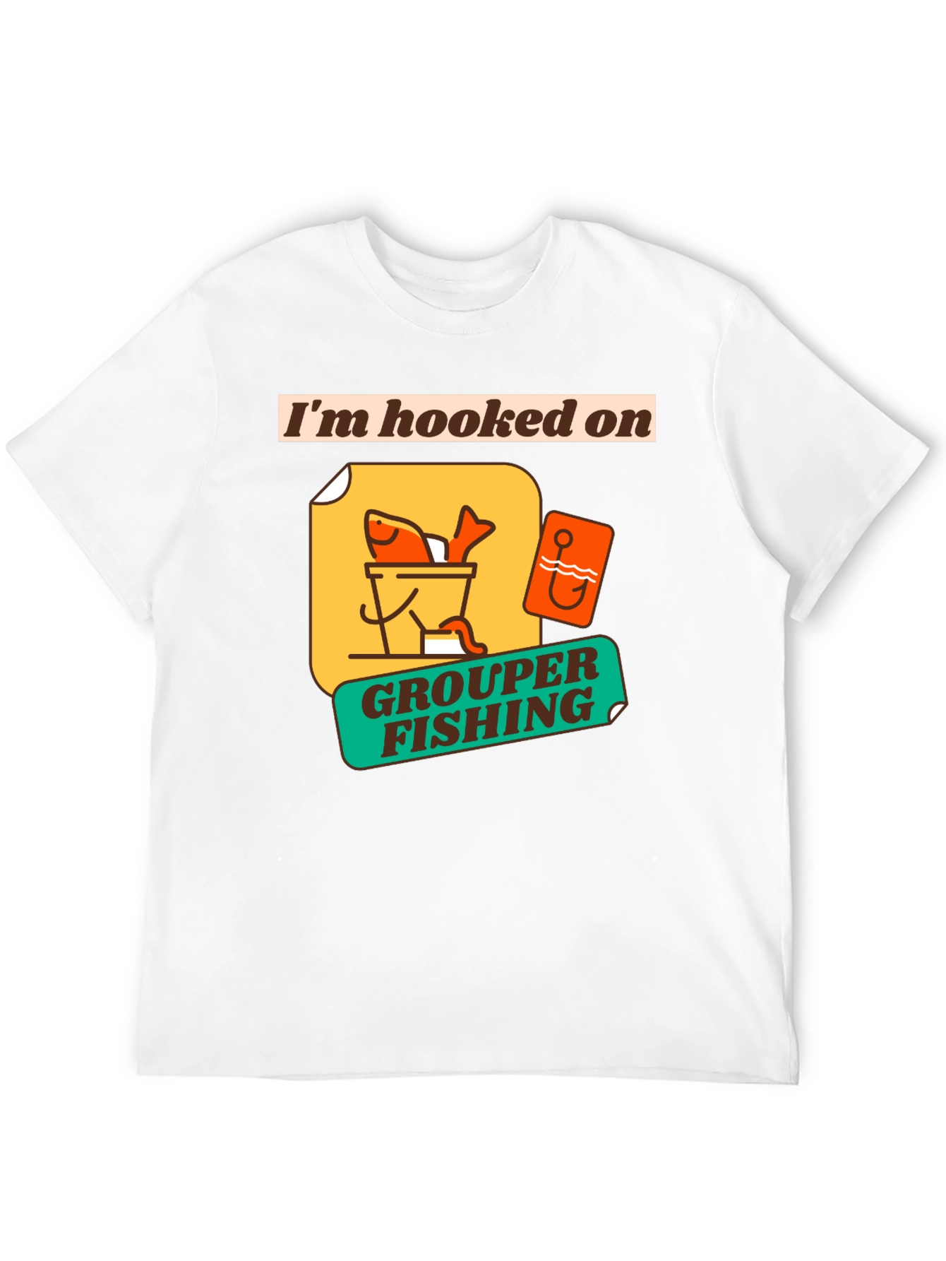 Im Hooked on Grouper Fishing Graphic T-Shirt