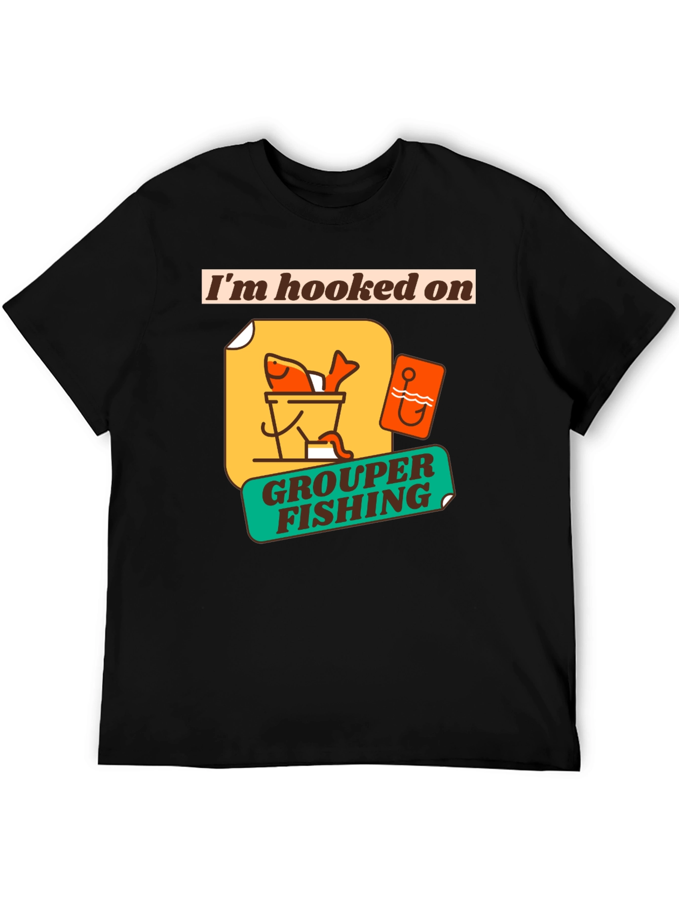 Im Hooked on Grouper Fishing Graphic T-Shirt