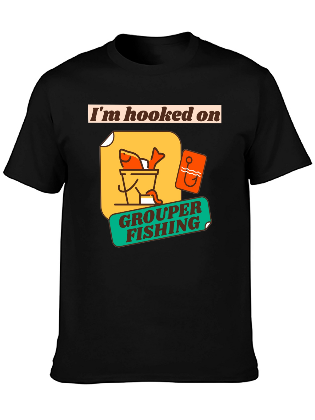 Im Hooked on Grouper Fishing Graphic T-Shirt