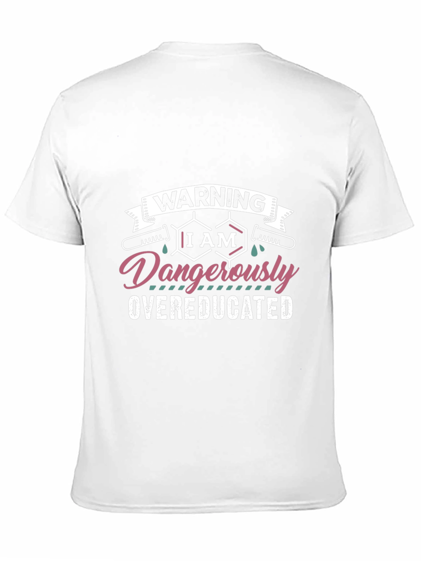 Warning Dangerously Overeducated Black T-Shirt