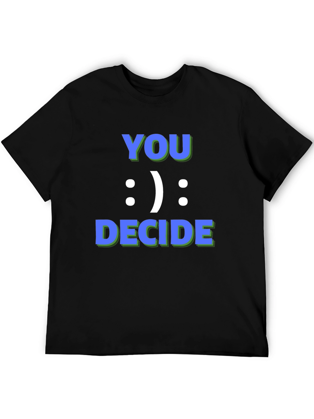 You Decide Graphic Tee - Black Casual T-Shirt