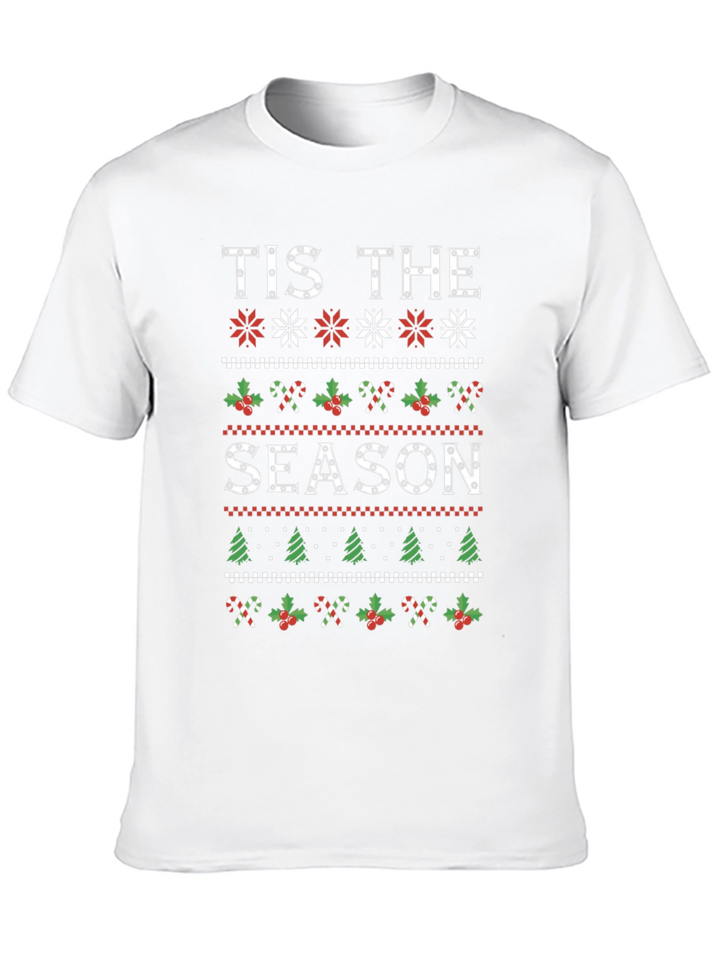 Tis The Season Holiday Graphic Tee Shirt