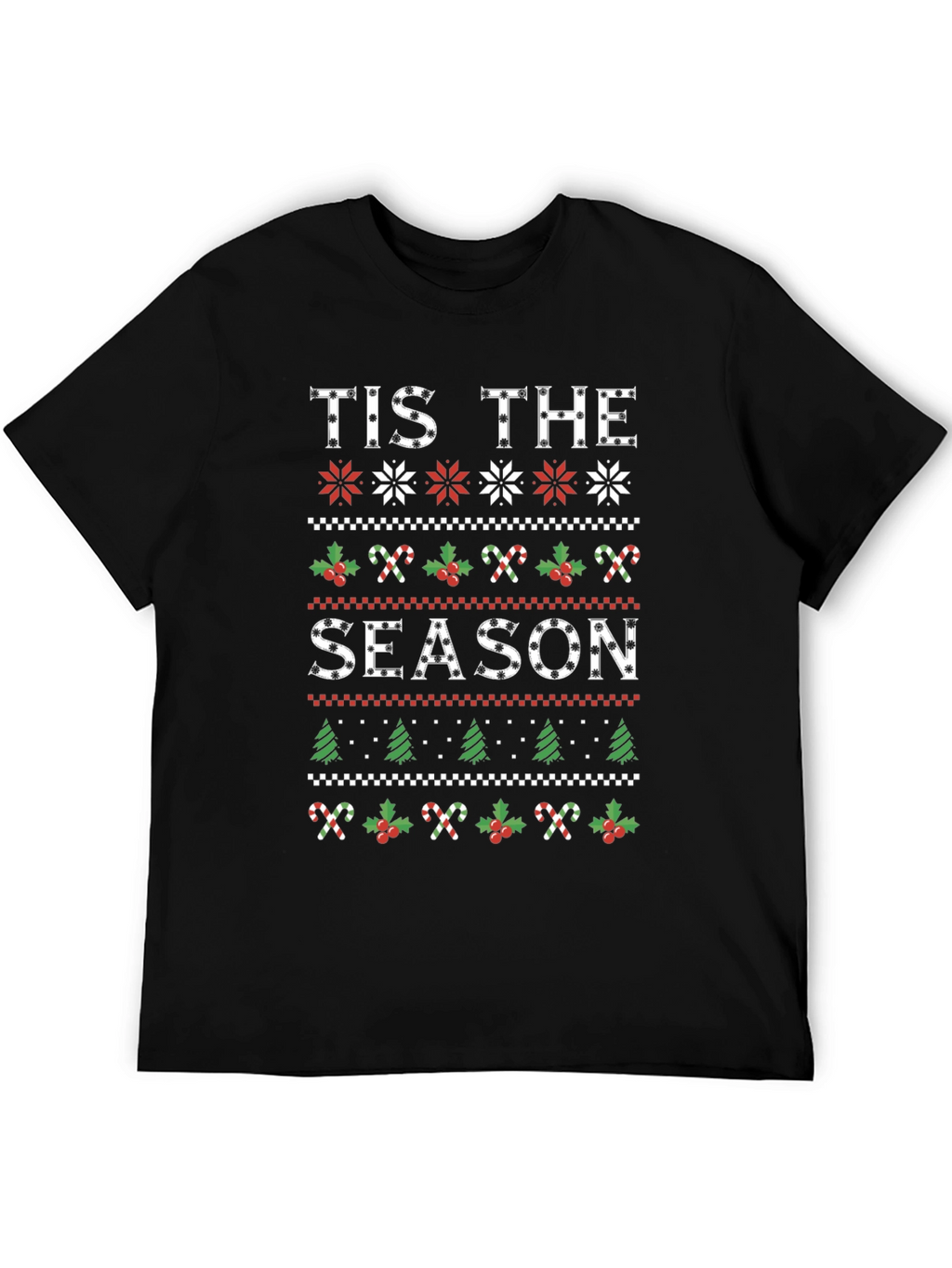 Tis The Season Holiday Graphic Tee Shirt
