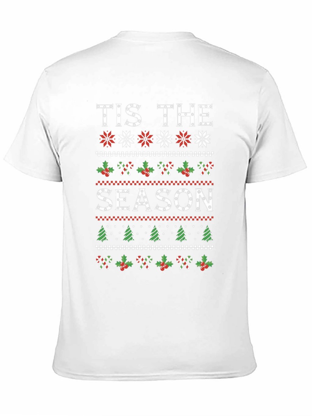 Tis The Season Holiday Graphic Tee Shirt
