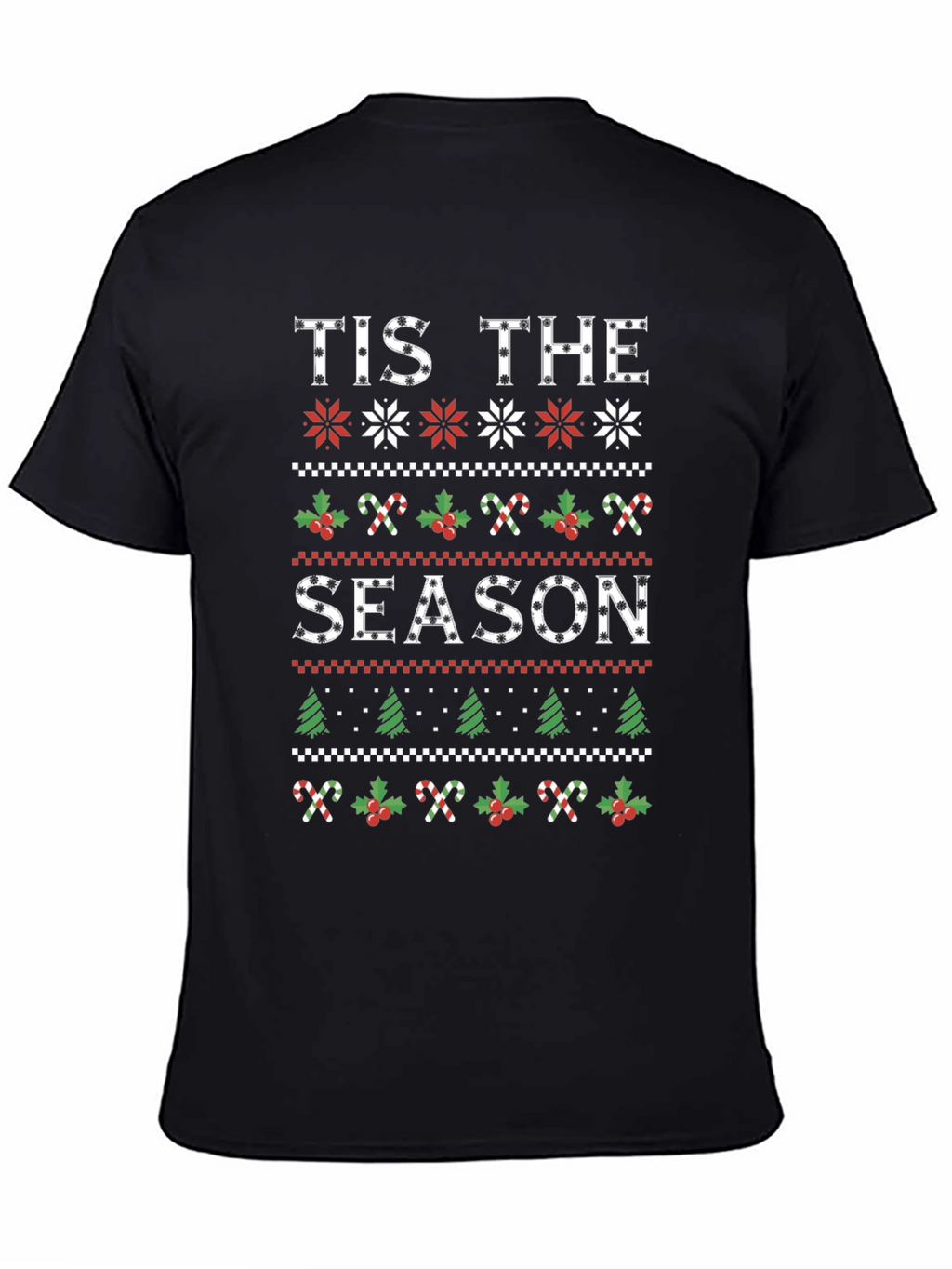 Tis The Season Holiday Graphic Tee Shirt