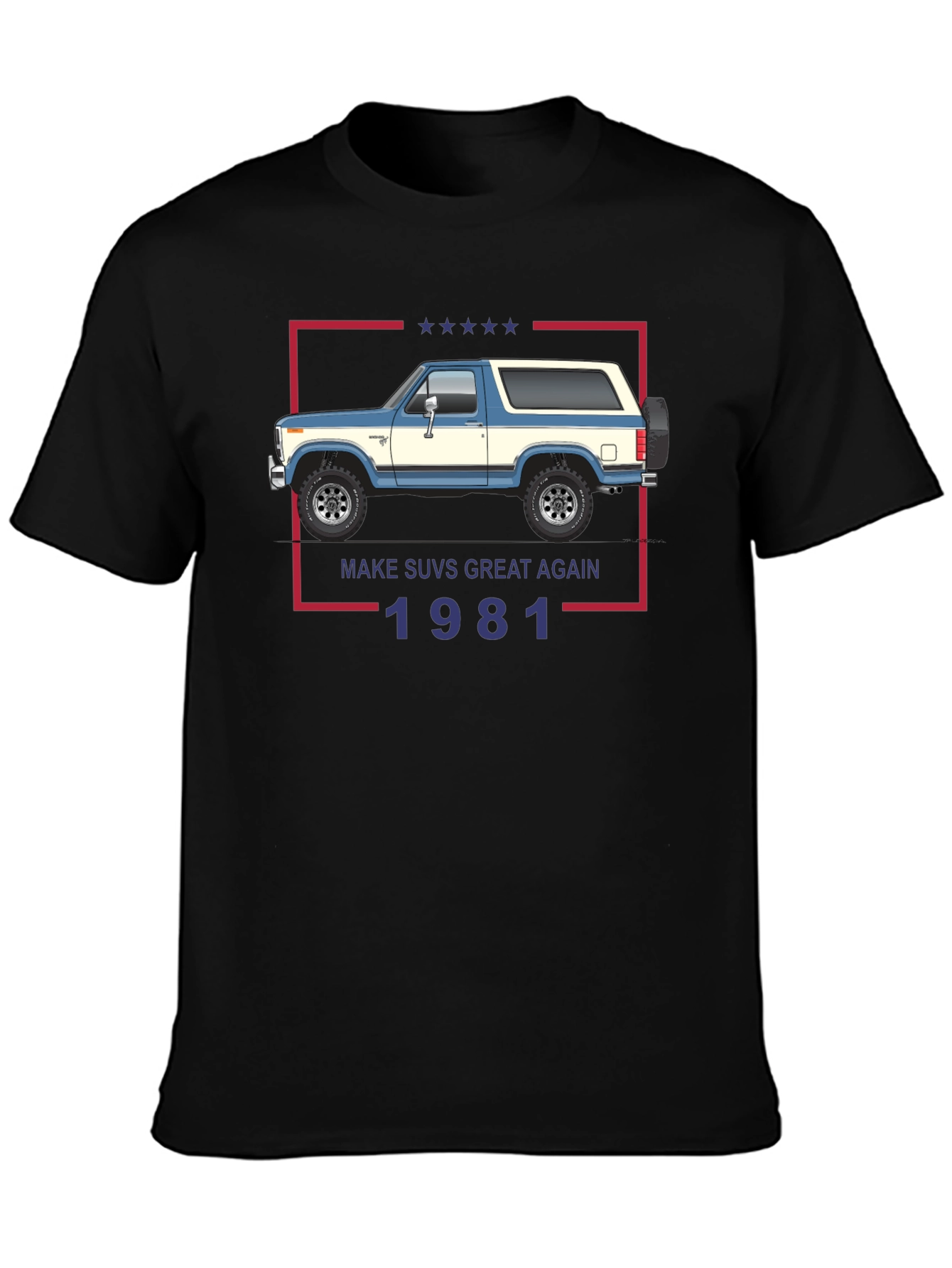 Make SUVs Great Again 1981 Graphic T-Shirt