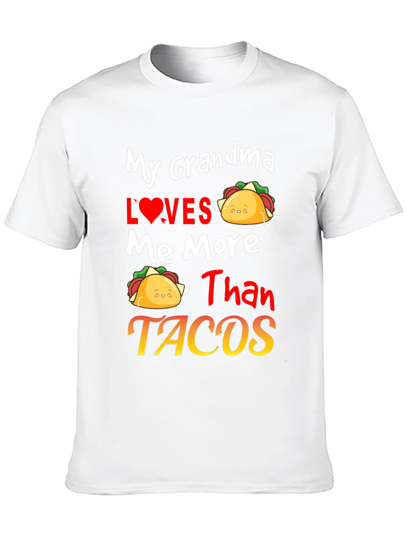 Grandma Loves Me More Than Tacos Graphic Tee